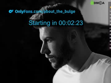 About_The_Bulge Chaturbate stream image from January 02, 2025