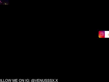 Venussx_X Chaturbate stream image from January 21, 2025