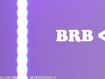 Venussx_X Chaturbate stream image from January 28, 2025