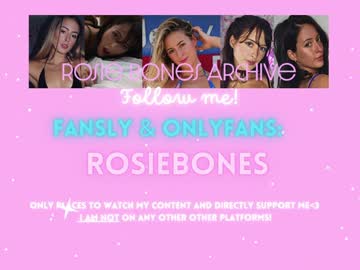 Rosiebones Chaturbate stream image from March 19, 2025