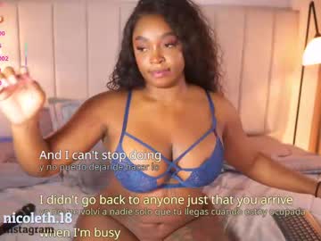 Nicoleth18 Chaturbate stream image from March 22, 2025