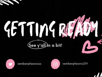 Emberpheonixxx Chaturbate stream image from April 29, 2025