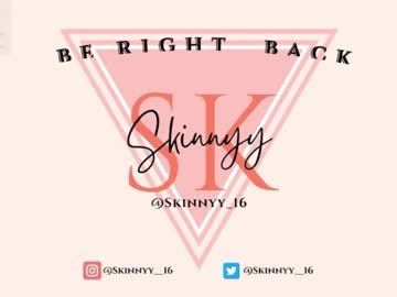 Skinnyy_16 Chaturbate stream image from June 23, 2025