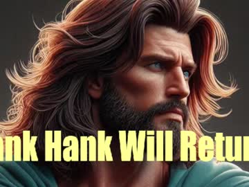 Bankhank Chaturbate stream image from August 28, 2025