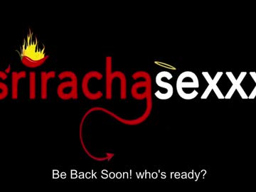 Srirachasexxx Chaturbate stream image from September 08, 2025