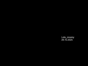 Lola_Creamy Chaturbate stream image from October 28, 2025