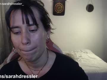 Sarahdressler Chaturbate stream image from December 06, 2025