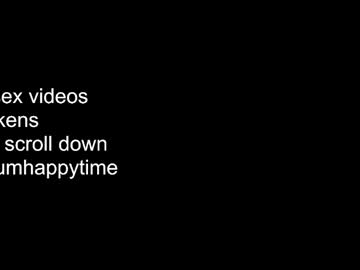 Cumhappytime Chaturbate stream image from January 17, 2026