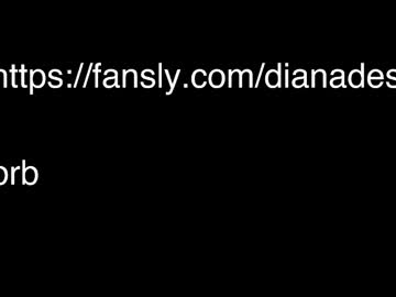 Dianadesire_ Chaturbate stream image from March 11, 2026