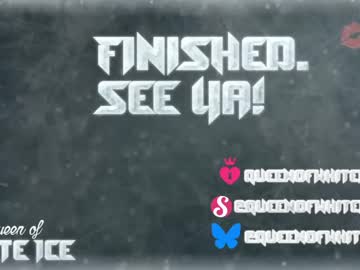 Queenofwhiteice Chaturbate stream image from April 25, 2026