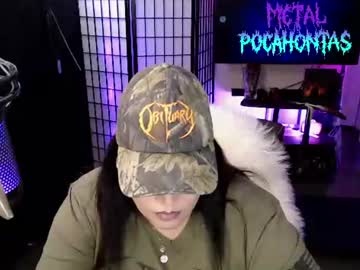 Metalpocahotass Chaturbate stream image from June 20, 2026