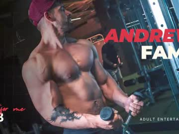 Andrewfame Chaturbate stream image from June 25, 2026